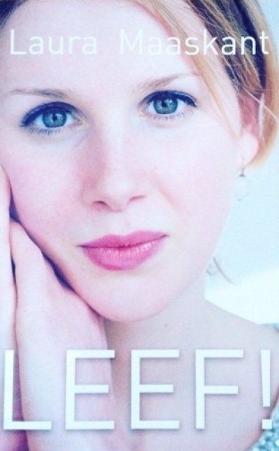 leef! door laura maaskant (zeker weten goed boekverslag