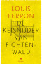 Boekcover De keisnijder van Fichtenwald