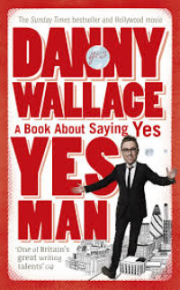 Yes man! door Danny Wallace