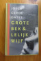 Boekcover Grote bek & Lelijk wijf