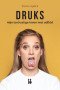 Boekcover Druks. Mijn (on)rustige leven met ad(h)d