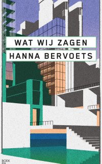 Boekcover Wat wij zagen