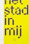 Boekcover Het stad in mij