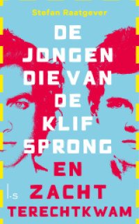 Boekcover De jongen die van de klif sprong en zacht terecht kwam