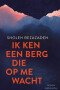 Boekcover Ik ken een berg die op mij wacht