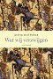 Boekcover Wat wij verzwijgen