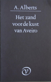 Boekverslag Nederlands Het Zand Voor De Kust Van Aveiro Door Albert Alberts  (4E Klas Havo) | Scholieren.Com