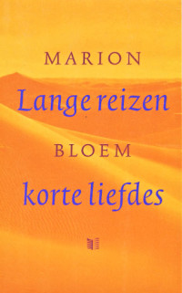 Cover van Lange reizen, korte liefdes