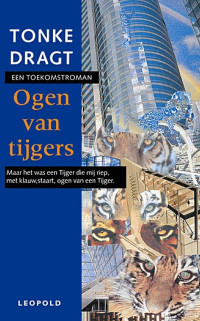 Ogen van tijgers door Tonke Dragt