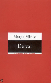 De val door Marga Minco