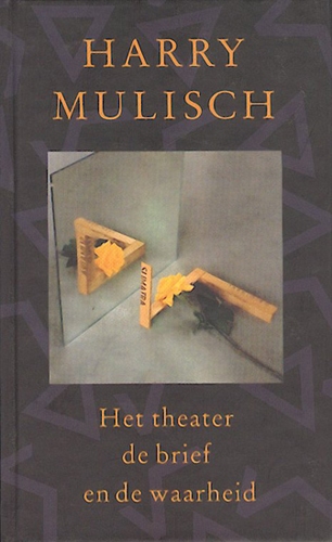 Boekverslag Nederlands Het theater, de brief en de waarheid door ...