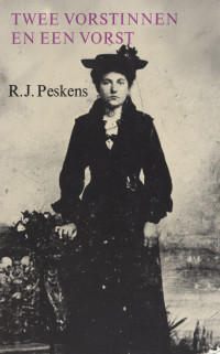Twee vorstinnen en een vorst door R.J. Peskens