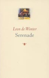 Serenade door Leon de Winter