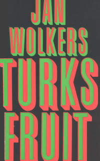 Turks fruit door Jan Wolkers