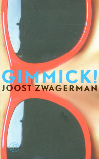 Gimmick! door Joost Zwagerman