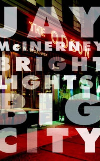 Bright lights, big city door Jay Mclnerney