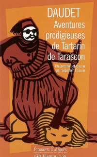 Les aventures prodigieuses de Tartarin de Tarascon door Alphonse Daudet
