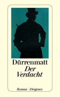 Der Verdacht door Friedrich Dürrenmatt