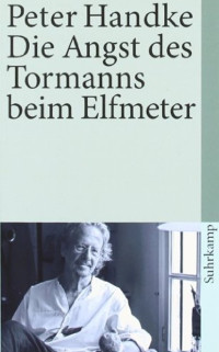 Boekcover Die Angst des Tormanns beim Elfmeter