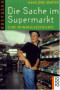 Boekcover Die Sache im Supermarkt