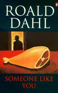 Someone like you door Roald Dahl