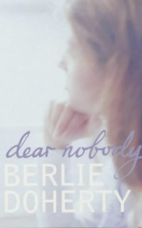 Dear nobody door Berlie Doherty