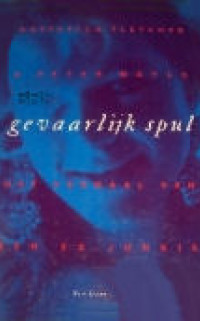 Cover van Gevaarlijk spul