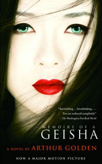 Memoirs of a geisha door Arthur Golden