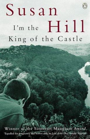I'm the king of the castle : Hill, Susan, 1942- : Free Download