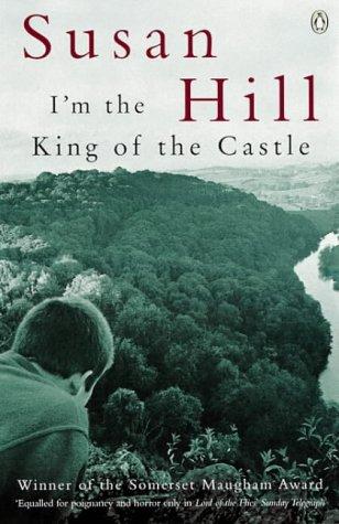 I'm the King of the Castle - Susan Hill - Google Books