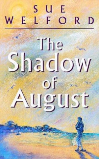 The shadow of august door Sue Welford