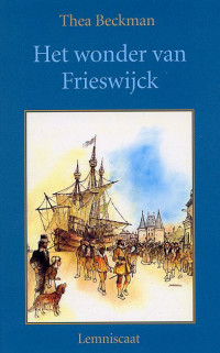 Boekcover Het wonder van Frieswijck