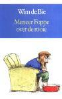 Boekcover Meneer Foppe over de rooie