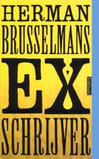 Ex-schrijver door Herman Brusselmans
