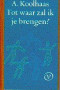 Boekcover Tot waar zal ik je brengen?