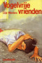 Boekcover Vogelvrije vrienden