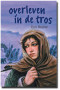 Boekcover Overleven in de tros