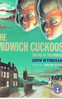 The midwich cuckoos door John Wyndham