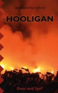 De Hooligan door Ulli Schubert