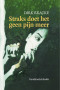 Boekcover Straks doet het geen pijn meer