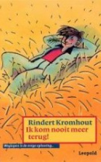 Boekcover Ik kom nooit meer terug