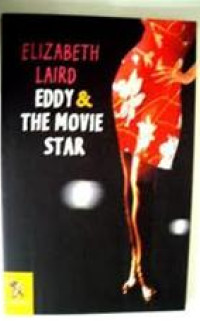 Eddy & the Movie Star door Elizabeth Laird
