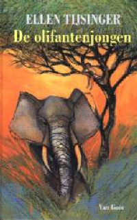 De olifantenjongen door Ellen Tijsinger