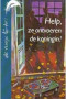 Boekcover Help, ze ontvoeren de koningin
