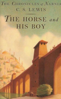 The horse and his boy door C.S. Lewis