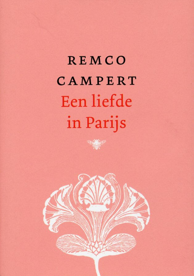 Een liefde in Parijs door Remco Campert Een liefde in Parijs door Remco Campert