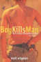 Boekcover Boy kills man