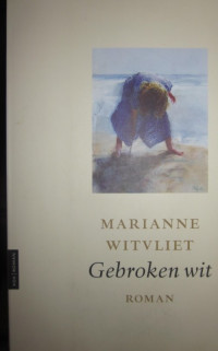 Gebroken wit door Marianne Witvliet