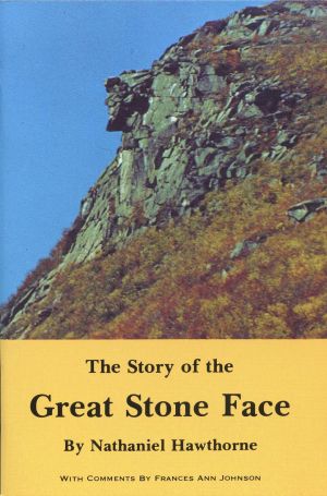 Boekverslag Engels The great stone face door Nathaniel Hawthorne (2e