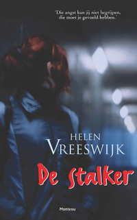 De stalker door Helen Vreeswijk